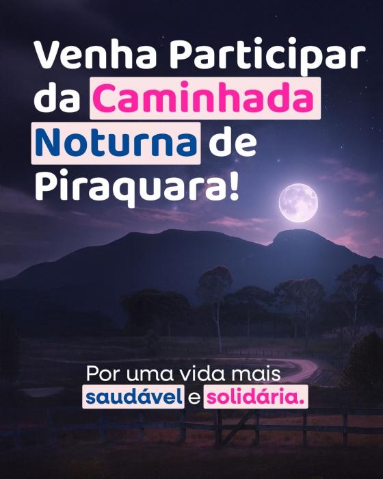 Caminhada Noturna une ações do Piraquara Rosa e Novembro Azul