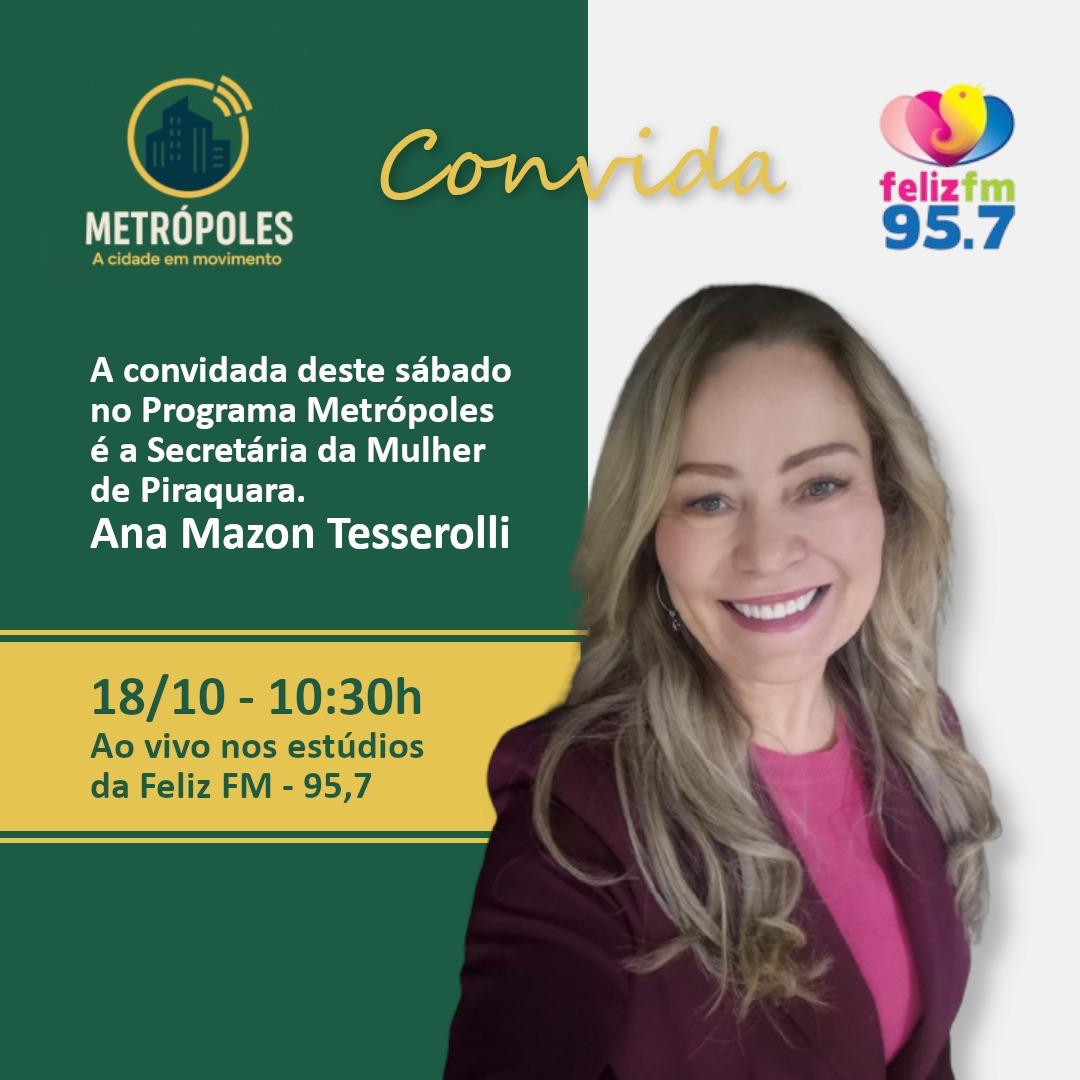 Secretária da Mulher de Piraquara Ana Mazon Tesserolli será a entrevistada deste sábado na radio Feliz FM