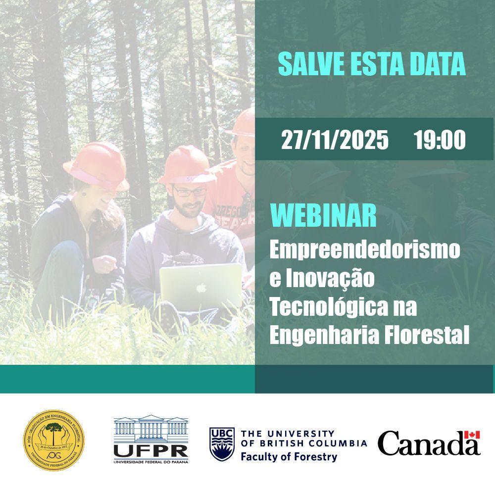 UFPR promove webinar sobre Empreendedorismo e Inovação Tecnológica na Engenharia Florestal