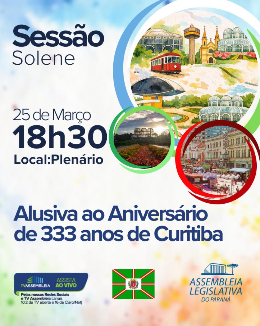 A Assembleia Legislativa do Paraná realiza, na próxima quarta-feira (25), sessão solene em homenagem ao aniversário de Curitiba, que completa 333 anos em 29 de março.