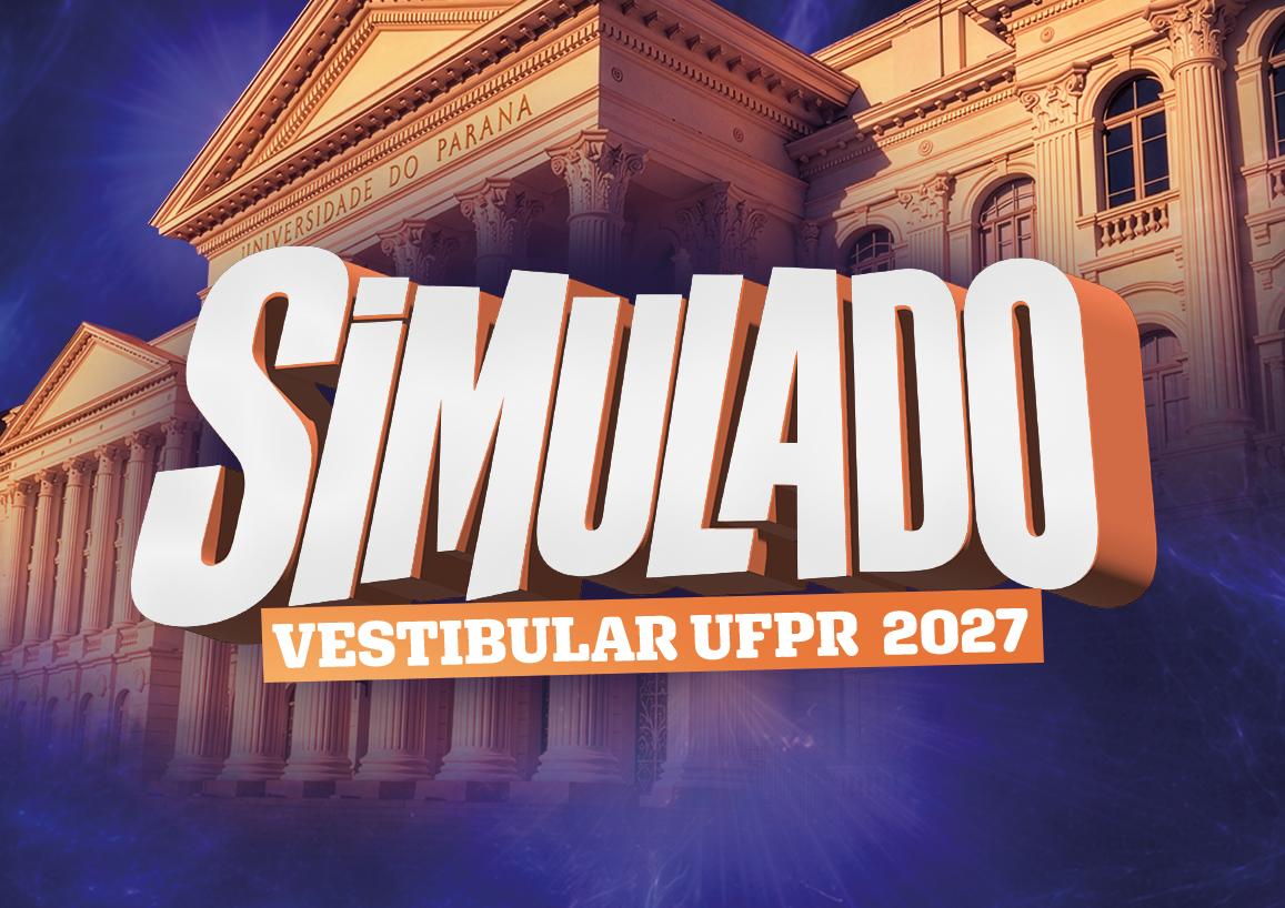 Simulado do Vestibular UFPR 2027 receberá inscrições de 10 a 17 de abril